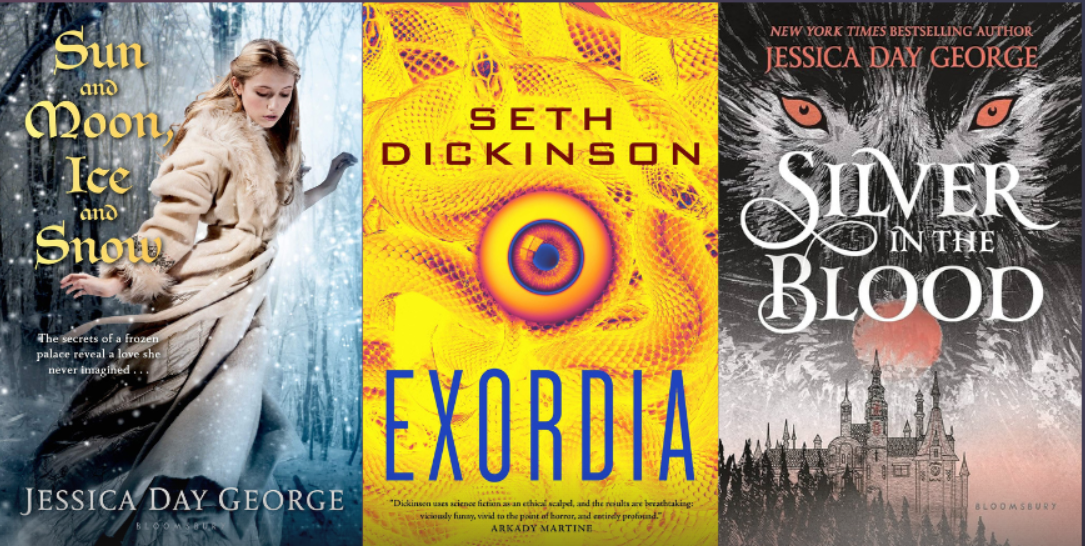 Book options are: Sun and Moon and Ice and Snow by Jessica Day George, Exordia by Seth Dickinson, and Silver in the Blood by Jessica Day George